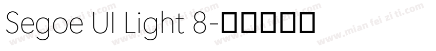 Segoe UI Light 8字体转换